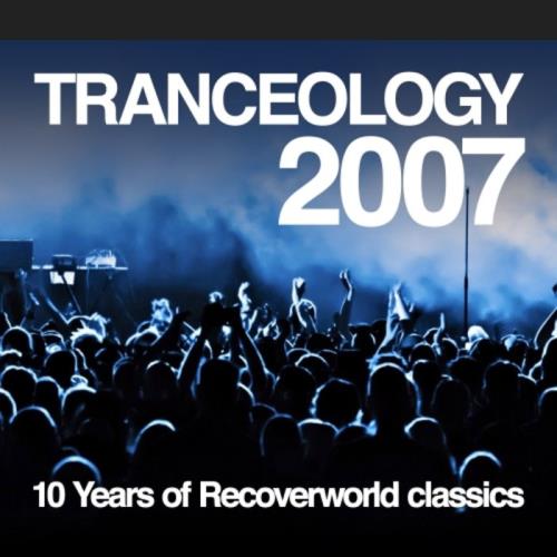 Tranceology 2007 - 10 Years Of Recoverworld Classics %delete_1%(2020)%